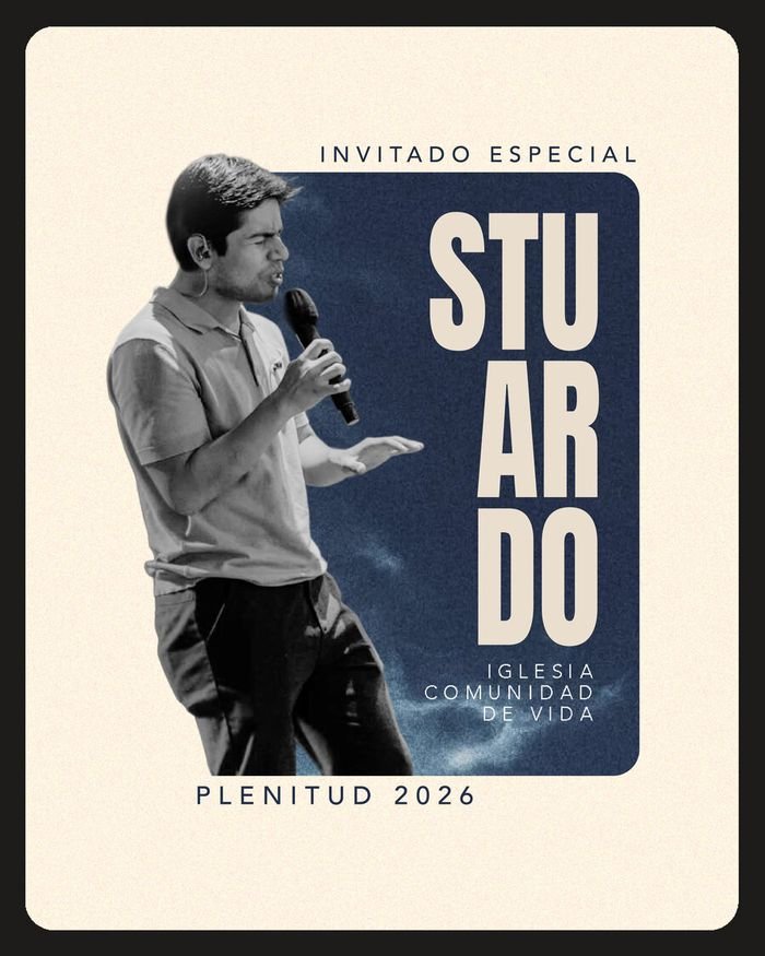 Stuardo — Iglesia Comunidad de Vida — Invitado especial Congreso Plenitud 2026